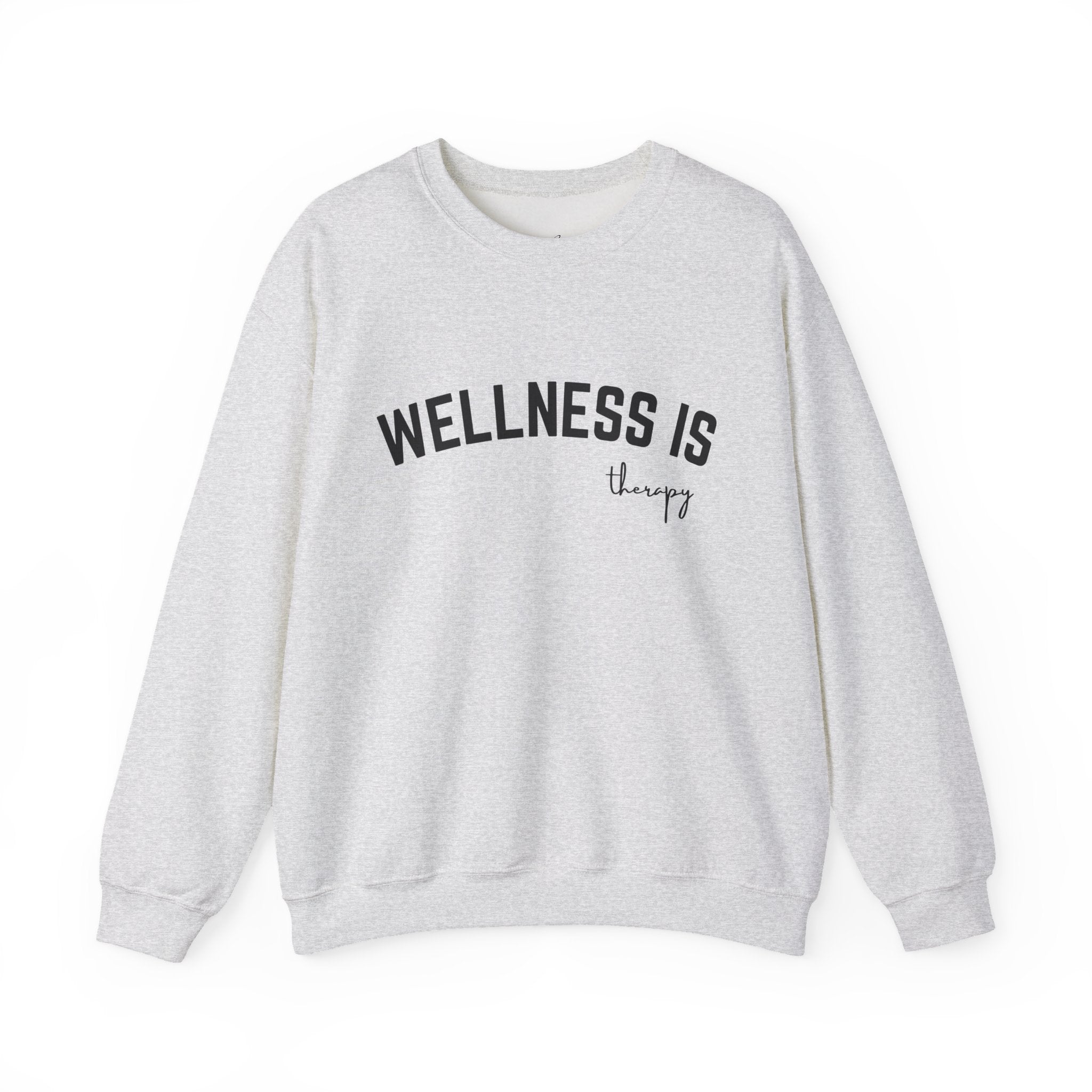 Wellness is Casual Crewneck