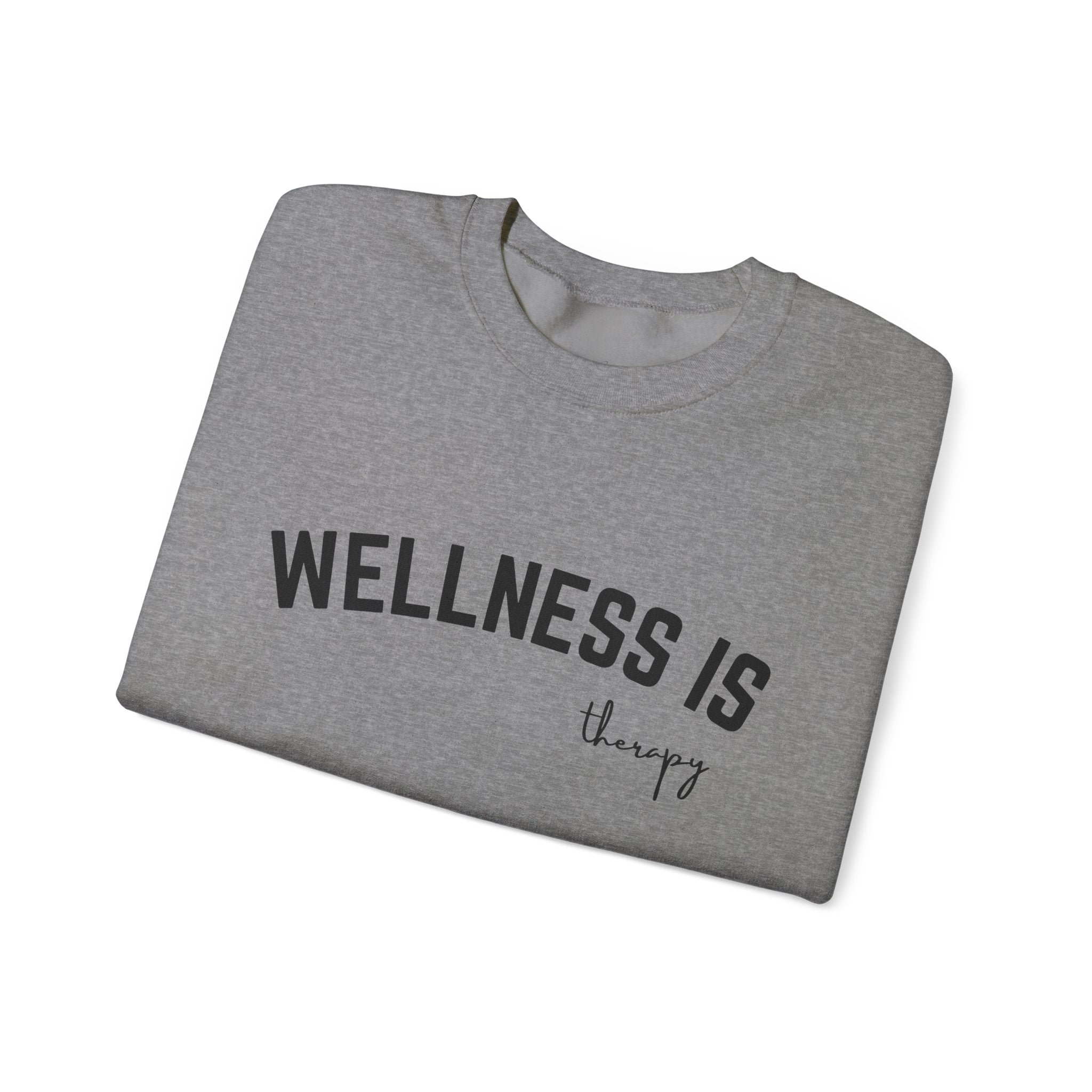 Wellness is Casual Crewneck