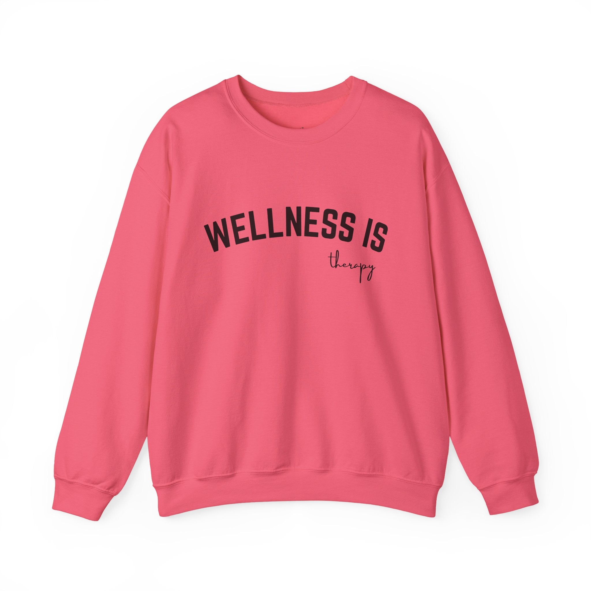 Wellness is Casual Crewneck